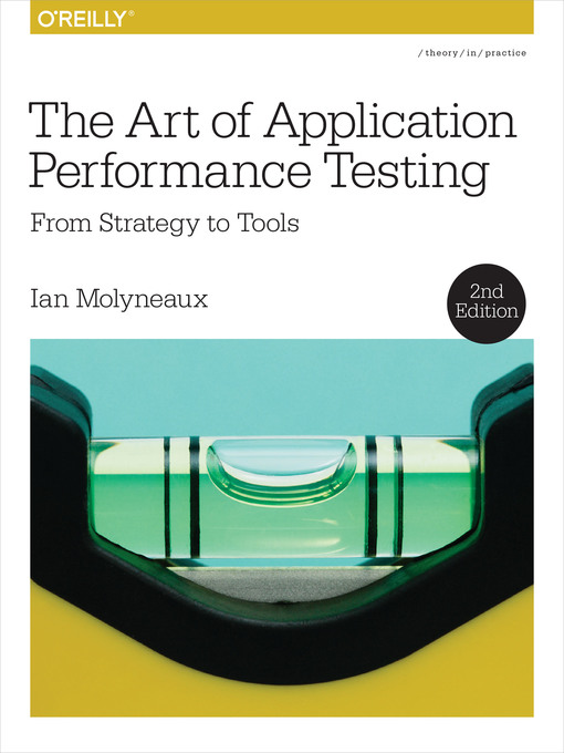 Title details for The Art of Application Performance Testing by Ian Molyneaux - Available